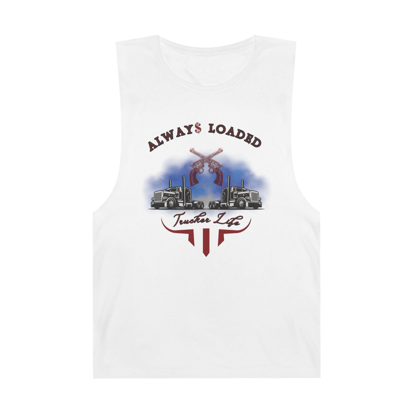 Trucker Life / Always Loaded -Tank Top