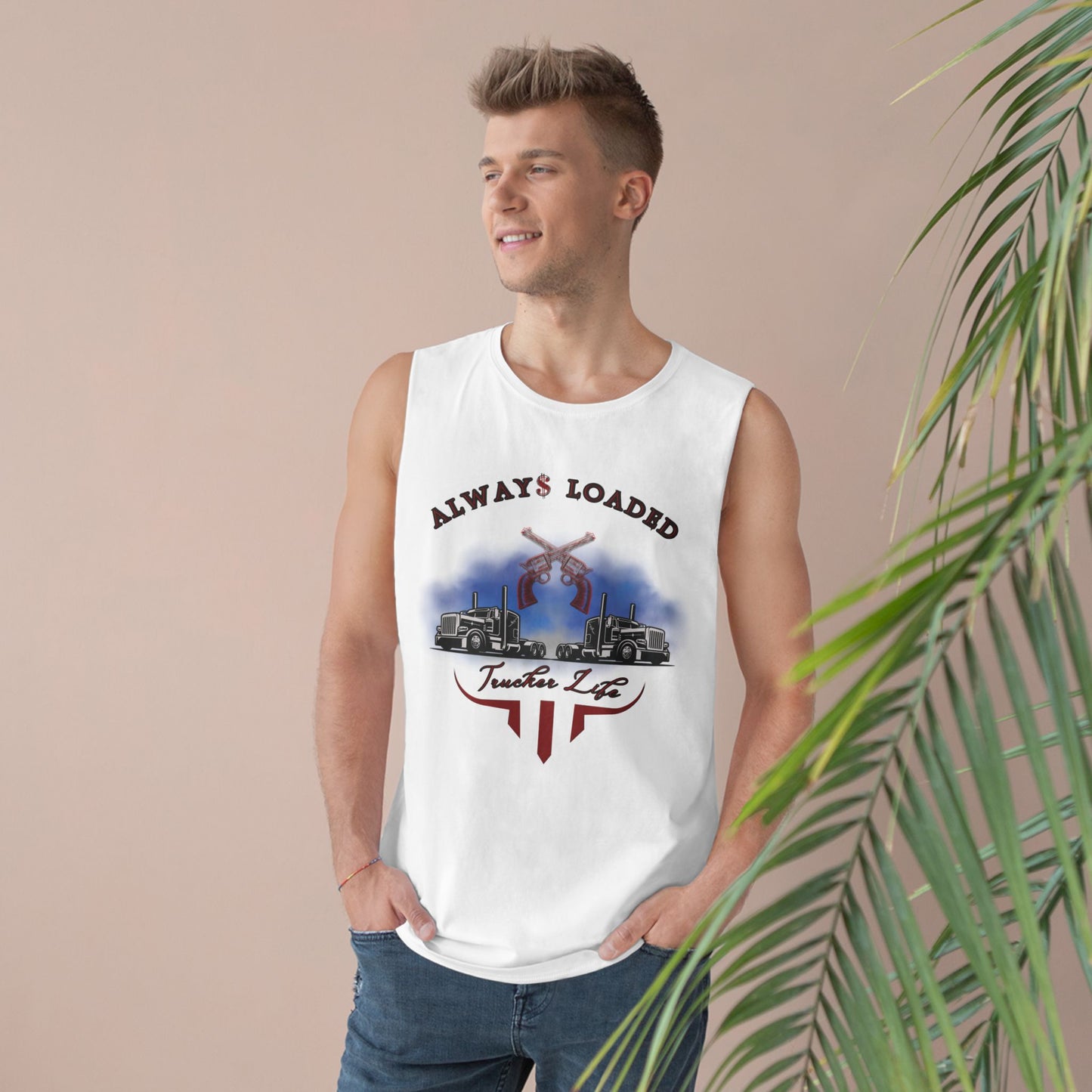 Trucker Life / Always Loaded -Tank Top