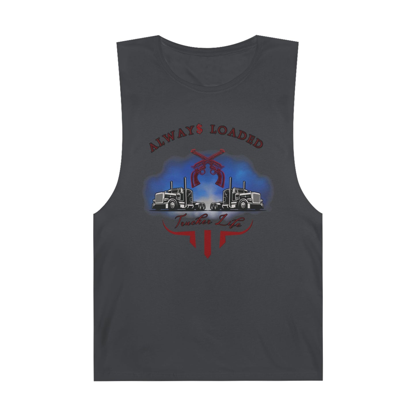 Trucker Life / Always Loaded -Tank Top