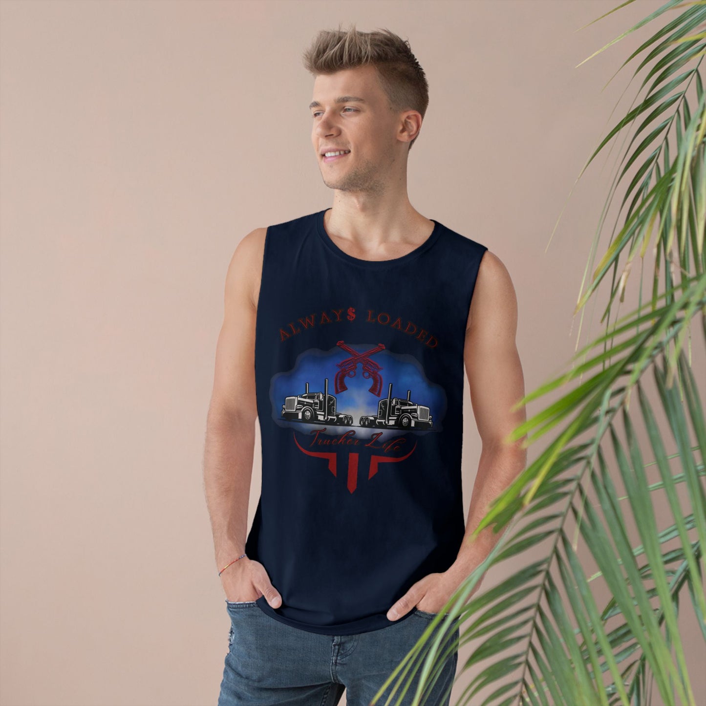 Trucker Life / Always Loaded -Tank Top