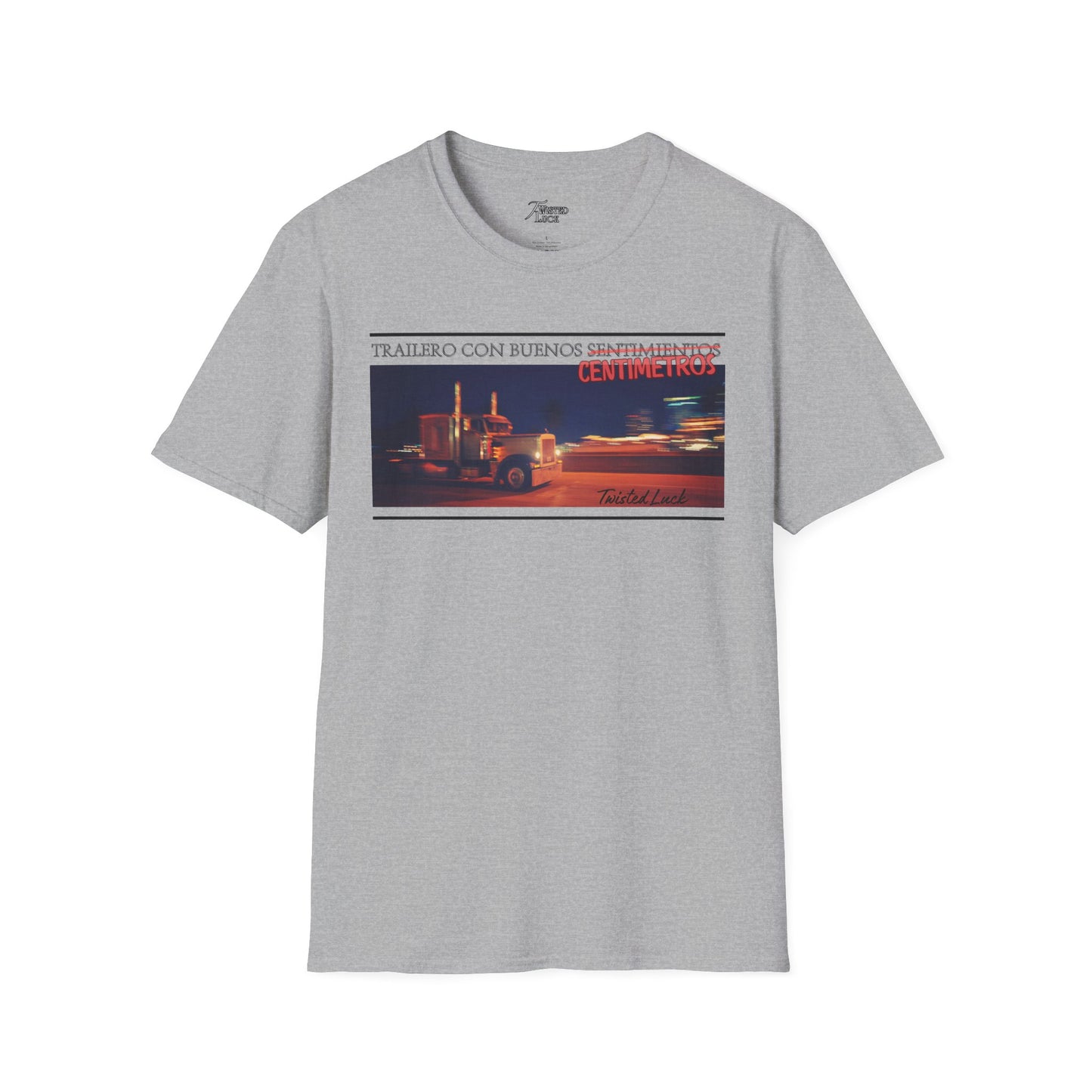 Trailero de Buenos Centimetros - Unisex Softstyle T-shirt