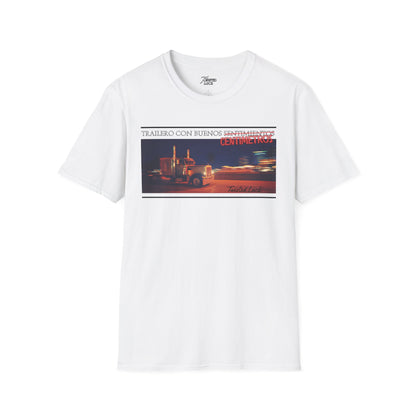 Trailero de Buenos Centimetros - Unisex Softstyle T-shirt